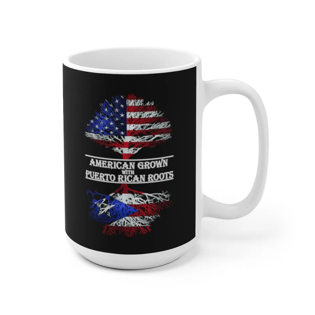 American Grown W/ Puerto Rican Roots 2 - White 11 or 15oz Ceramic Mug