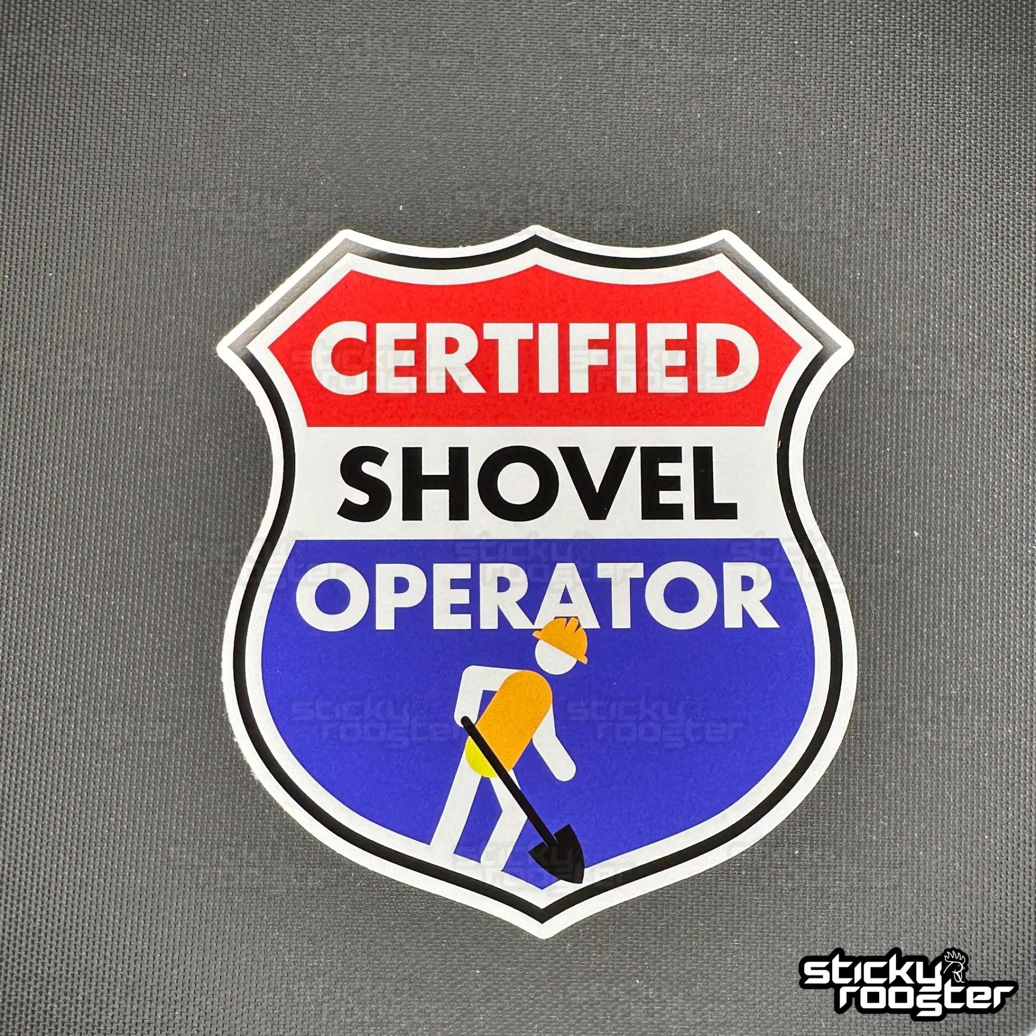 Certified Shovel Operator sticker